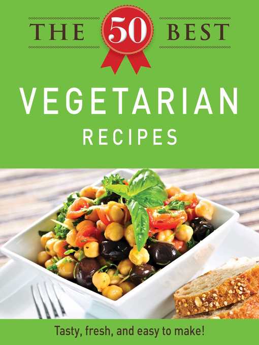 Title details for The 50 Best Vegetarian Recipes by Adams Media - Available